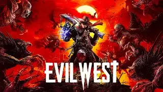 Evil West Full Playthrough 4K (No Commentary)