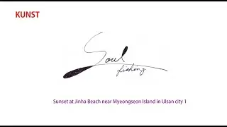 Soul Fishing-Sunset at Jinha Beach near Myeongseon Island in Ulsan city 1