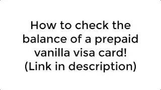 How to check the balance of a Vanilla Card | Vanilla Visa | Prepaid Visa | Vanilla Mastercard | 2019