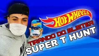 ABRINDO HOT WHEELS SUPER T HUNT 2021