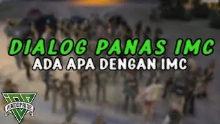DIALOG PANAS IMC | ADA APA DENGAN IMC          #imc #indopriderp
