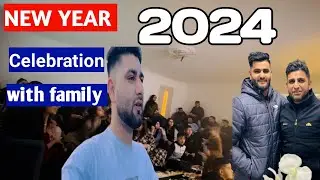 NEW YEAR CELEBRATION WITH FAMILY // 1'1'2024