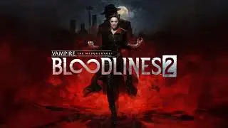 Curiosity Kills - Vampire: The Masquerade - Bloodlines 2 Soundtrack