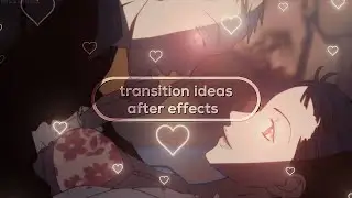 transition ideas | after effects