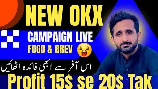 Okx New Campaign Live Today | Okx New Offer 2026 | Okx Brev & Fogo Offer Live