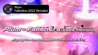 ADOFAI Custom .7 / Plum - FallenEra (2022 Remake) [Fixed]