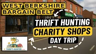 Charity Shop Day Trip | West Berkshire Bargain Belt | Thrift Heaven