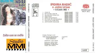 Indira Radic i Juzni Vetar - Zasto sam se rodila (Audio 1994)