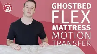 GhostBed Flex - Motion Transfer