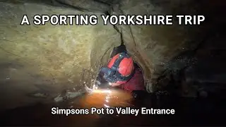 Simpson&rsquo;s Pot to Valley Entrance (Kingsdale Master Cave System)