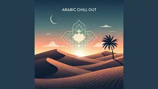Arabian Lounge Soft Echoes