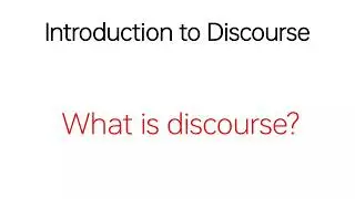 What is Discourse - Introduction to Discourse in Urdu/Hindi Discourse Studies