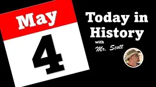 Today in History May 4
