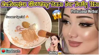 Customized Base For Summer&rsquo;s ||Customize Glowing Base For Daily Use #beautyhacks #parlorsecretbase