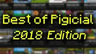 Best of Pigicial - 2018 Edition