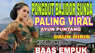 Pongdut bajidor sunda paling viral baas empuk