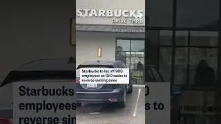 Starbucks to lay off 900 employees amid restructuring