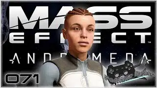 Mass Effect: Andromeda #071 - Gil&acute;s Freundin! - Let&acute;s Play [PC][German][FSK16]