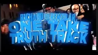 Richard Lorenzo Jr. - One Take (Truth Track) (RECONSTRUCTED) (Best Version)