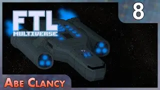 Abe Clancy Plays: FTL Multiverse - #8 - Moorcock? You Mean Osprey?