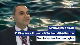 Exhibitor Interview: Mohamed Askar, D.Director - Projects & Techno - Distribution, Veolia
