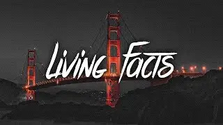 Arizona Zervas - Living Facts (Lyrics / Lyric Video)