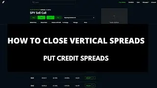 КАК ЗАКРЫТЬ ВЕРТИКАЛЬНЫЙ КРЕДИТНЫЙ ПУТ-СПРЕД &mdash; ПЛАТФОРМА THINKORSWIM
