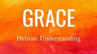 The True Meaning of Grace