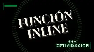 Función inline - C++ (OPTIMIZACIÓN)