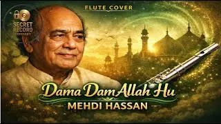 MEHDI HASSAN'S ICONIC DAMA DAM ON FLUTE | ENCHANTING RENDITION