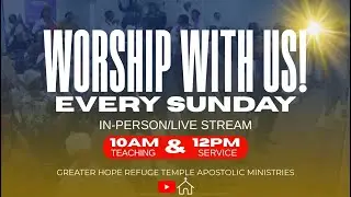 Mid-day Service| Greater Hope Refuge Temple