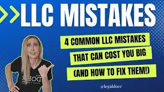 4 Common LLC Mistakes that Can Cost You Big (And How to Fix Them!) - Keep Your Personal Assets Safe