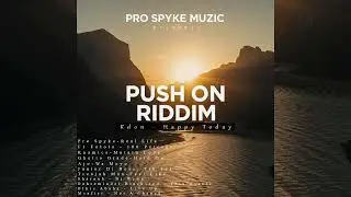 Kdon - Happy Today (PUSH ON RIDDIM)