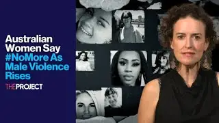 Australian Women Say #NoMore As Male Violence Rises