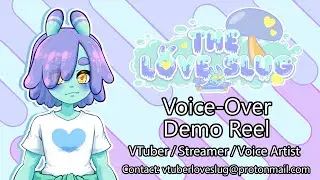 The Love Slug - Voice-Over Demo Reel