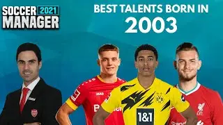 BEST TALENTS BORN IN 2003 IN SM21