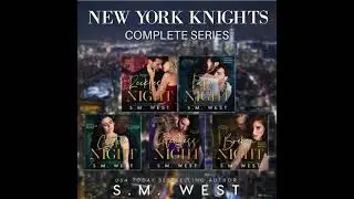 New York Knights: Complete Series - S.M. West