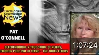 Bleedthrough: A True Story of Aliens, Demons & Pure Evil in Texas - Truth Eludes | Pat O'Connell
