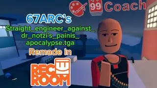 (Rec Room) Straight_engineer_against_dr_notzi's_painis_apocalypse.tga