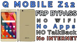 Q Mobile Z12 Frp Bypass No Wifi No App, No Talckback ,No Internet
