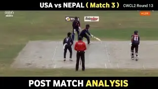 Nepal vs USA | Post Match Analysis | CWCL2 - Match 3 | Daily Cricket