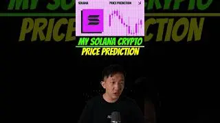 What&rsquo;s my Solana crypto price prediction? #solana #crypto #altcoins