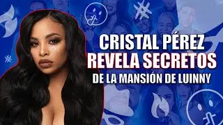 CRISTAL P&Eacute;REZ REVELA SECRETOS DE LA MANSI&Oacute;N DE LUINNY - SUPER Q 100.9FM