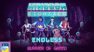 Kingdom Eighties: Summer of Greed - Endless Bronze Walkthrough & iOS/Android Gameplay (by Raw Fury)