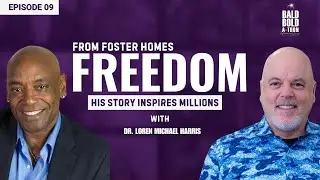 Доктор Лорен Майклс Харрис: Лидерство, истина и одеяние предназначения | Bald Bold-a-Thon, выпуск 9