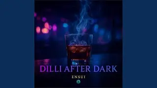 Dilli After Dark