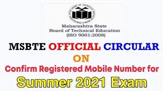 MSBTE NEW CIRCULAR | SUMMER 2021 MSBTE EXAM | MOBILE NUMBER CHANGE FOR MSBTE SUMMER 2021