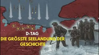D-Tag: Der Wendepunkt des Zweiten Weltkriegs