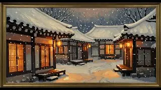 [4K] Winter Hanok Village : Turn Your TV into a Gallery | Traditional Korean Snow Scene (3 Hours)