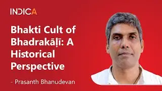 Bhadrakāḷī Cult of Kerala: Devotional Practices in Textual & Folk Traditions by Prasanth Bhanudevan